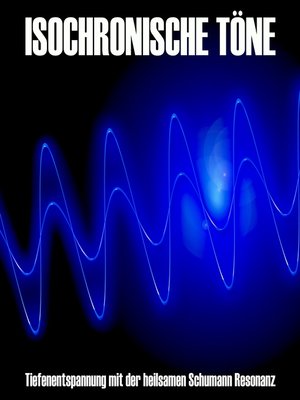 cover image of Isochronische Töne / Isochrone Töne/ Binaurale Beats